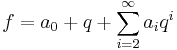 f = a_0 %2B q %2B \sum_{i=2}^\infty a_i q^i