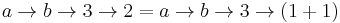 a \to b \to 3 \to 2 = a \to b \to 3 \to (1 %2B 1)