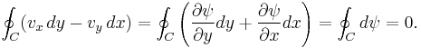 \oint_C(v_x\,dy-v_y\,dx)=\oint_C\left(\frac{\partial \psi}{\partial y}dy%2B\frac{\partial\psi}{\partial x}dx\right)=\oint_C d\psi=0.