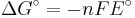 \Delta G^\circ = -nFE^\circ \,