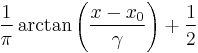 \frac{1}{\pi} \arctan\left(\frac{x-x_0}{\gamma}\right)%2B\frac{1}{2}\!