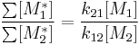  \frac{\sum[M_1^*]}{\sum[M_2^*]} = \frac{k_{21}[M_1]}{k_{12}[M_2]}\,