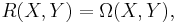 \,R(X,Y)=\Omega(X,Y),