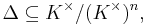 \Delta \subseteq  K^{\times}/(K^{\times})^n, \,\!