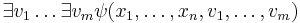 \exists v_1\dots\exists v_m\psi(x_1,\dots,x_n,v_1,\dots,v_m)