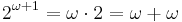 2^{\omega%2B1} = \omega \cdot 2 = \omega %2B \omega