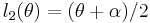 l_2(\theta) = (\theta %2B \alpha)/2