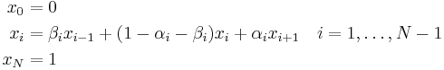  \begin{align}
	x_0 &= 0\\
	x_i &= \beta_i x_{i-1}%2B(1-\alpha_i-\beta_i)x_i%2B\alpha_ix_{i%2B1}\quad i=1,\dots,N-1\\
	x_N &= 1
\end{align}