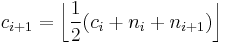 c_{i%2B1}=\left\lfloor\frac{1}{2}(c_i%2Bn_i%2Bn_{i%2B1})\right\rfloor