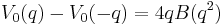  V_0(q) - V_0(-q) =4qB(q^2)