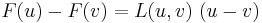 F(u)- F(v)=L(u,v)\ (u-v)