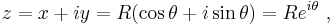 z=x%2Biy=R(\cos \theta %2Bi \sin \theta)=Re^{i\theta}\ ,