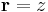 \mathbf{r}=z