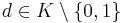 d\in K\setminus\{0,1\}