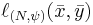 \ell_{(N,\psi)}(\bar x,\bar y)