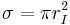 \sigma = \pi r_I^2