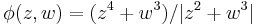 \phi(z,w)=(
z^4%2Bw^3)/|z^2%2Bw^3|