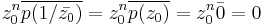 z_0^n\overline{p(1/\bar{z_0})} = z_0^n\overline{p(z_0)} = z_0^n\bar{0} = 0