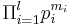 \Pi_{i=1}^l p_i^{m_i}