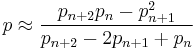 p\approx \frac{p_{n%2B2}p_n-p_{n%2B1}^2}{p_{n%2B2}-2p_{n%2B1}%2Bp_n}