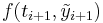 f(t_{i%2B1},\tilde{y}_{i%2B1})