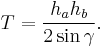 T =  \frac{h_ah_b}{2 \sin \gamma}.