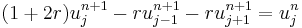  (1%2B2r)u_j^{n%2B1} - ru_{j-1}^{n%2B1} - ru_{j%2B1}^{n%2B1}= u_{j}^{n} 