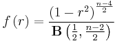 f\left(r\right) = \frac{\left(1 - r^2\right)^{\frac{n - 4}{2}}}{\mathbf{B}\left(\frac{1}{2}, \frac{n - 2}{2}\right)}