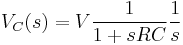 
V_C(s) = V\frac{1}{1 %2B sRC}\frac{1}{s}
