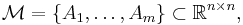 \mathcal M=\{A_1,\dots, A_m\} \subset \mathbb R^{n \times n},