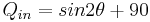  Q_{in}=sin2\theta%2B90 