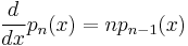 {d \over dx} p_n(x) = np_{n-1}(x)