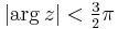 |\!\arg z| < \tfrac{3}{2} \pi