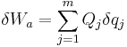 \delta W_a = \sum_{j=1}^m Q_j \delta q_j