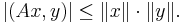 |(Ax,y)|\le \|x\|\cdot\|y\|.