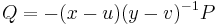 Q = -(x-u)(y-v)^{-1}P