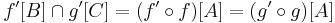 f '[B] \cap g '[C] = (f ' \circ f)[A] = (g ' \circ g)[A]