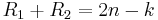 R_1%2BR_2=2n-k