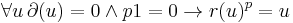 \forall u \,\partial(u)=0 \and p 1 = 0 \rightarrow r(u)^p=u