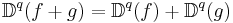 \mathbb{D}^{q}(f%2Bg)=\mathbb{D}^{q}(f)%2B\mathbb{D}^{q}(g)