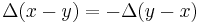 \,\Delta(x-y) = -\Delta(y-x)