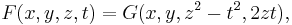 F(x, y, z, t)=G(x, y, z^2-t^2, 2zt),\,\!