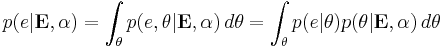 p(e|\mathbf{E},\alpha) = \int_\theta p(e,\theta|\mathbf{E},\alpha) \, d\theta = \int_\theta p(e|\theta) p(\theta|\mathbf{E},\alpha) \, d\theta