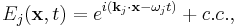 E_j(\mathbf{x},t) = e^{i(\mathbf{k}_j \cdot \mathbf{x} - \omega_j t)} %2B c.c.,