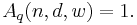  A_q(n,d,w) = 1. 