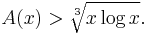 A(x)>\sqrt[3]{x\log x}.