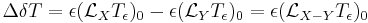 \Delta \delta T = \epsilon(\mathcal{L}_{X}T_{\epsilon})_0 - \epsilon(\mathcal{L}_{Y}T_{\epsilon})_0 = \epsilon(\mathcal{L}_{X-Y}T_\epsilon)_0