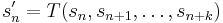 s_n' = T(s_n,s_{n%2B1},\dots,s_{n%2Bk})