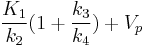 \frac{K_1}{k_2}(1%2B\frac{k_3}{k_4}) %2B V_p