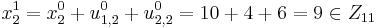 x_{2}^{1} = x_{2}^{0} %2B u_{1,2}^{0} %2B u_{2,2}^{0} = 10 %2B 4 %2B 6 = 9 \in Z_{11}